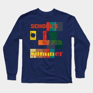 cute retro last day of school school's out for summer teacher Long Sleeve T-Shirt